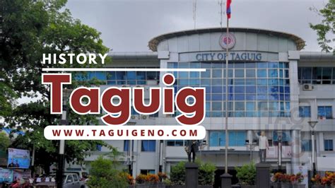 HISTORY OF TAGUIG: Origin & Important Events.